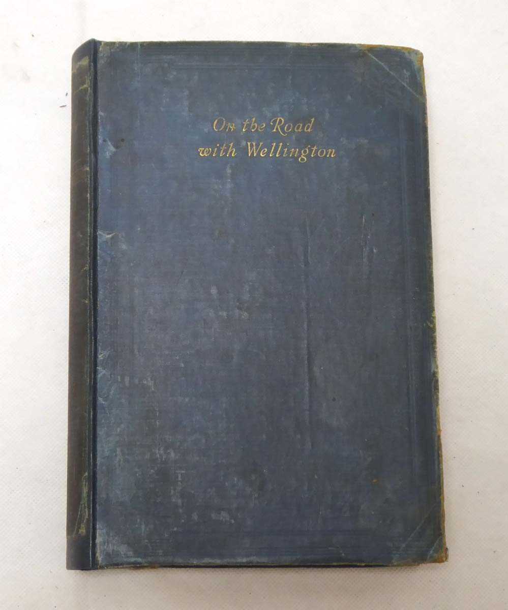 Lot 214 - On the Road With Wellington by August Ludolf...