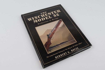 Lot 3 - Vol: The Winchester Model 52 by Herbert G Houze