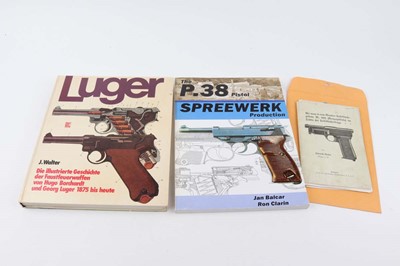 Lot 61 - 3 Vols: P.38 Pistol by Jan Balcar & Ron Clarin;...