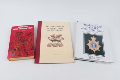 Lot 143 - 3 Vols: Military Badges for Collectors and...