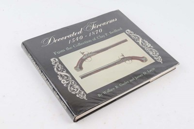 Lot 180 - Vol: Decorated Firearms 1540 - 1870 by Wallace...