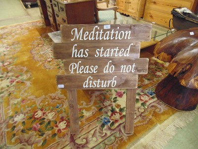 Lot 45 - A hand crafted wooden sign 'Meditation Has...