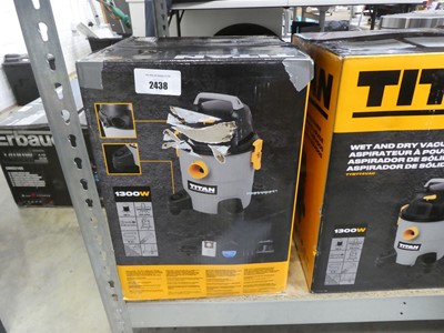 Lot 2438 - Titan Wet & Dr vacuum cleaner