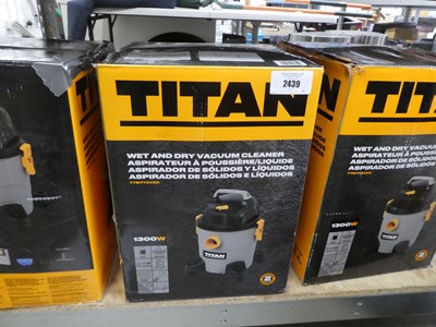 Lot 2439 - Titan Wet & Dr vacuum cleaner