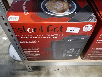 Lot 1157 - Boxed Instant Pot multi cooker plus air fryer