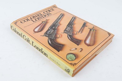 Lot 230 - Vol: Colonel Colt London The History of Colt's...