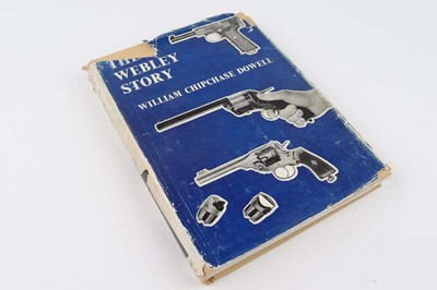 Lot 282 - Vol: The Webley Story by William C Dowell