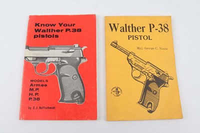 Lot 286 - 2 Vols: Know Your Walther P.38 Pistols Models...