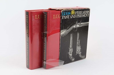 Lot 308 - 2 Vols: Lugs Firearms Past and Present A...