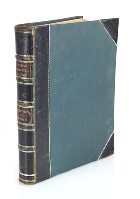 Lot 90 - Cescinsky H. & Webster M.: English Domestic...