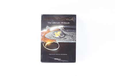 Lot 1174 - Vol: ARS MECHANICA The Ultimate FN Book by A....