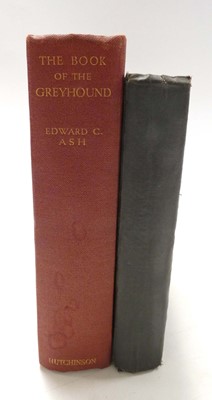 Lot 204 - Edward Ash : The Book of the Greyhound, 1933....